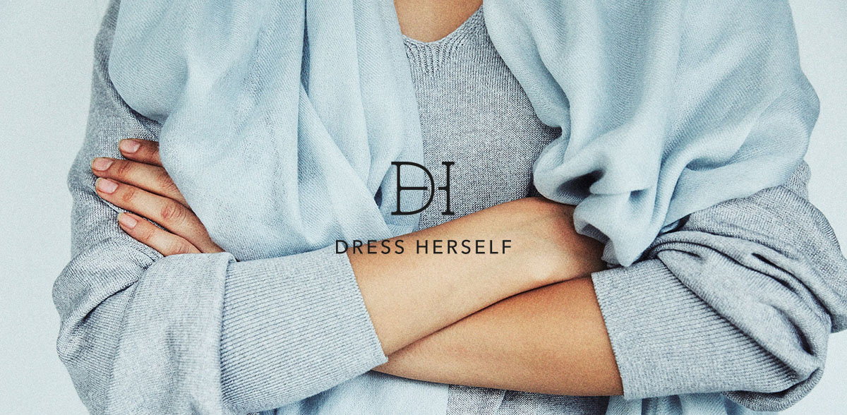 DRESS HERSELF